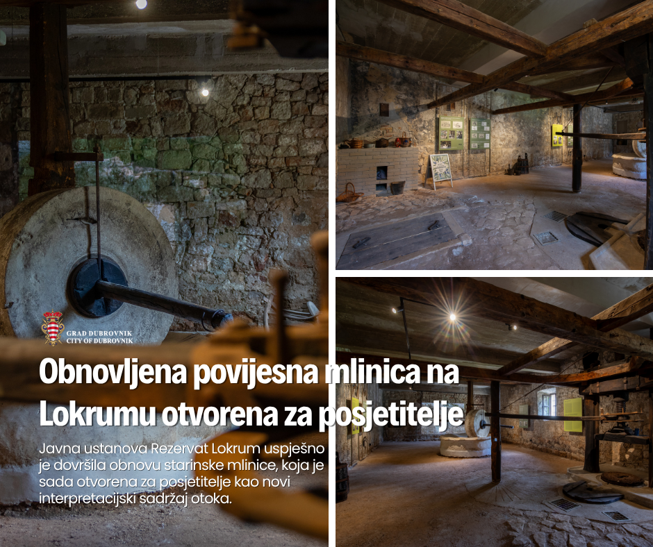Povijesna mlinica na Lokrumu otvorena za posjetitelje